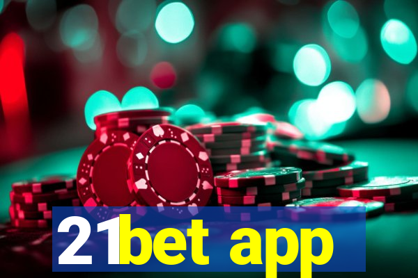 21bet app
